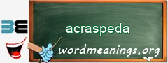 WordMeaning blackboard for acraspeda